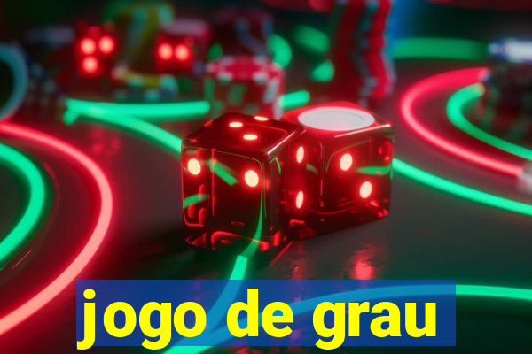 jogo de grau